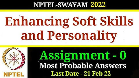 NPTEL-2022 | Enhancing Soft Skills and Personality | Assignment - 0 | Most Probable Answers