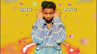 Jyztee - perfect (official video lyrics)