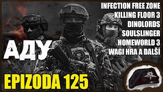 PMC Wagner propaganda hra, Infection Free Zone, Homeworld 3, DINOLORDS a další - Game Maršál 125