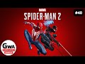 Spider-Man 2 Gameplay Walkthrough Part 40 FULL GAME [4K 60FPS] 😱 PS5 Gameplay🔥🔥