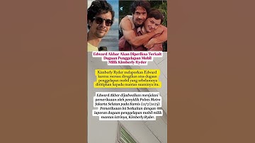 Edward Mantan Suami Kimberly Ryder #viralvideo #shortvideo #artis #beritaterkini #fyp