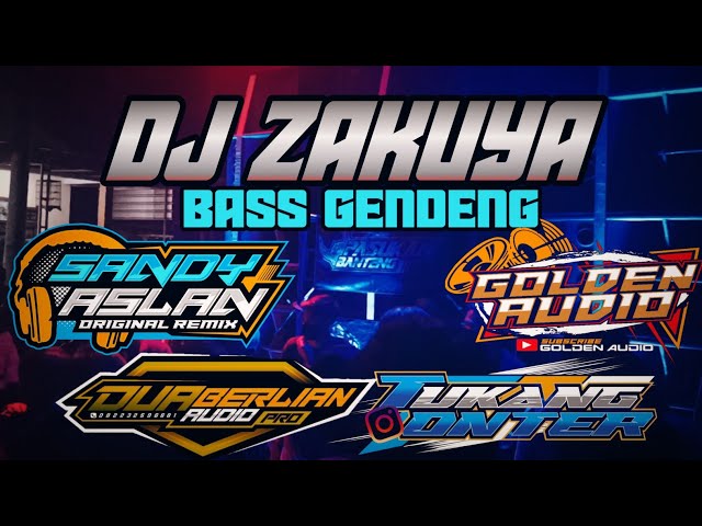 Dj Zakuya Bass Gendeng Poll By Sandy Aslan class=