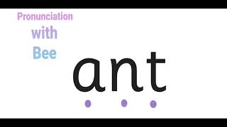 How to pronounce ant - كيف تقول نملة بالإنجليزي - British English - Blending CVC words
