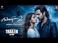 Awarapan 2 | Official Trailer |Emraan Hashmi |Disha Patani| Mohit Suri | Vishesh Films | 2026
