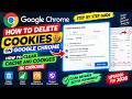 How To Delete Cookies On Google Chrome | How To Clear Cache and Cookies In Chrome