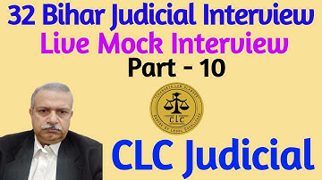 32 Bihar Judicial Interview | Part 10 | Mock Interview | Important Questions | CLC Judicial