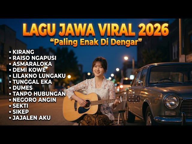 LAGU JAWA TERBAIK 2026 🔥 LAGU JAWA VIRAL TIKTOK & SPOTIFY PALING ENAK DIDENGAR ❤️ | TEMAN BEKERJA