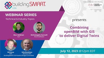 Industry & Technical | Combining openBIM with GIS to deliver Digital Twins