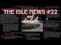 The Isle News #22- auf DEUTSCH - Allo, Austro, Farben, Entwicklung, Menschen, Garagen-Systeme, Mutas