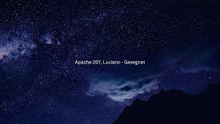 Apache 207, Luciano - Gesegnet Lyrics
