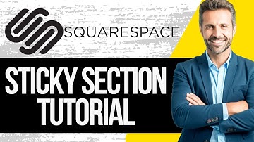 Squarespace Sticky Sections Tutorial