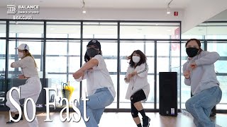 대구밸런스댄스학원 | So Fast -  CAMO | HONEYBEE choreography | BALANCEDANCESTUDIO