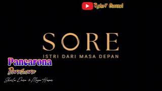 Pancarona ( Lirik ) OST SORE Istri Dari Masa Depan || Barasuara, Sheila Dara & Maya Hasan