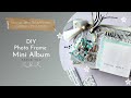 Photo Frame Mini Album | DIY Gifts for Him