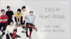 Video Mix - EXO-M - Heart Attack (Color Coded Chinese/PinYin/Eng Lyrics) - Playlist Video Mix - EXO-M - Heart Attack (Color Coded Chinese/PinYin/Eng Lyrics) - Playlist