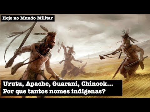 Urutu, Apache, Guarani, Chinook... por que tantos nomes indígenas?