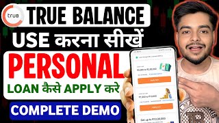 True Balance Se Loan Kaise Le | True Balance Loan Process | True Balance Loan | Loan App  screenshot 1