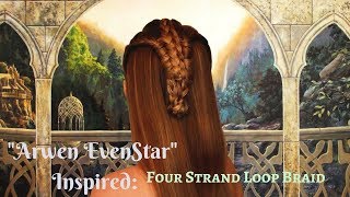 Lord of The Rings Inspired: Arwen EvenStar Four Strand Loop Braid