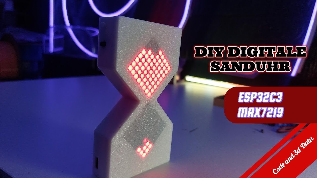 DIY Digitale Sanduhr mit ESP32-C3 & LED-Matrix ⏳ | 3D-Druck + Akku ...