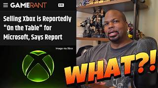 Microsoft is SELLING XBOX?!