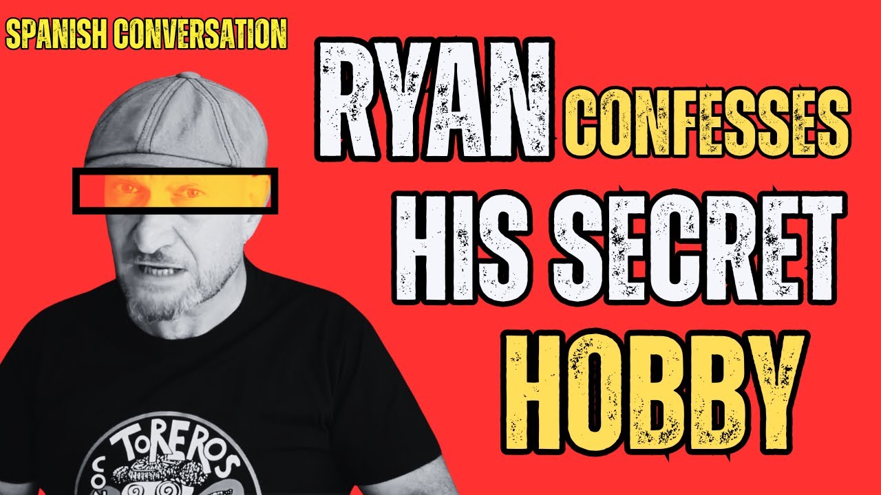100% REAL Spanish Conversation! Social Activities & Hobbies with Ryan