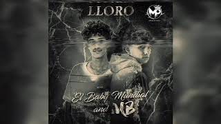 El Baby Mundial (Lil Dran) & MB - Lloro  (Audio Oficial)