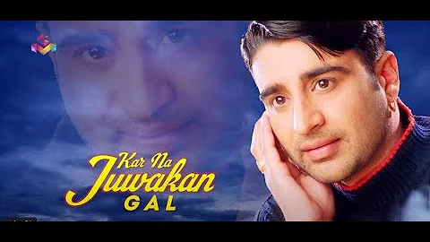 Dharampreet | Kar Na Juwakan Wali Gal | Punjabi Sad Song | Dharampreet Sad Song