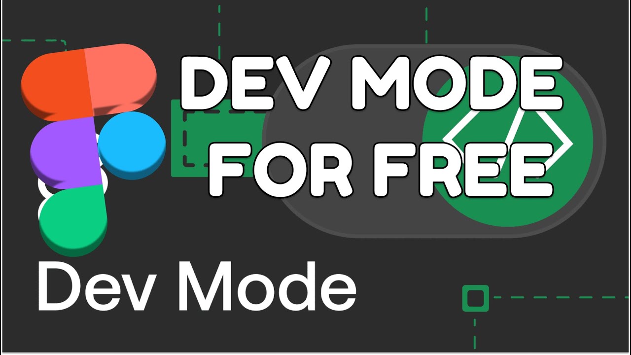 How to get DEV MODE FIGMA for FREE - YouTube