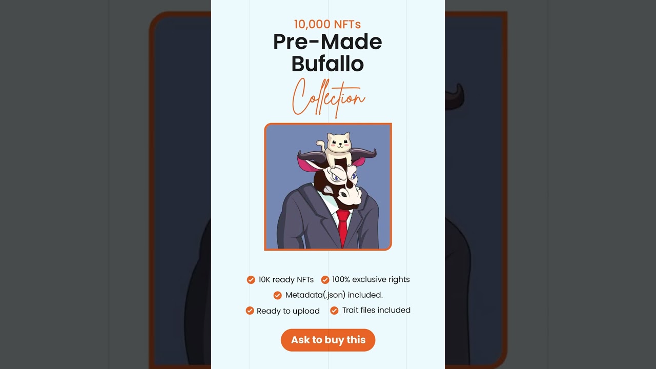 Buffalo NFT Collection: 10,000 Pre-Made and Ready-to-Own NFTs