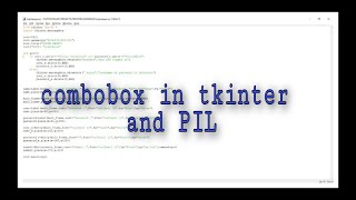 Combobox in tkinter | PIL | Python | Inserting image in tkinter