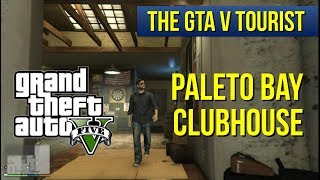 The GTA V Tourist: Paleto Bay Clubhouse