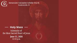 Holy Mass; Solemnity of the Most Sacred Heart of Jesus (bilingual Vigil), June 11, 2026