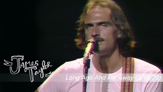 James Taylor - Long Ago And Far Away (Blossom Music Festival, Jul 18, 1979)