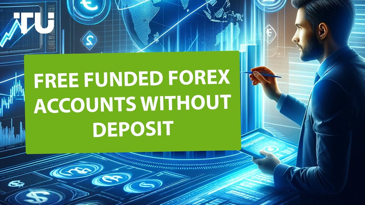 Free funded forex accounts without deposit youtube
