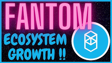 FANTOM ECOSYSTEM GROWTH