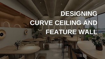 How to Create Curved Ceiling and Feature Wall in Coohom