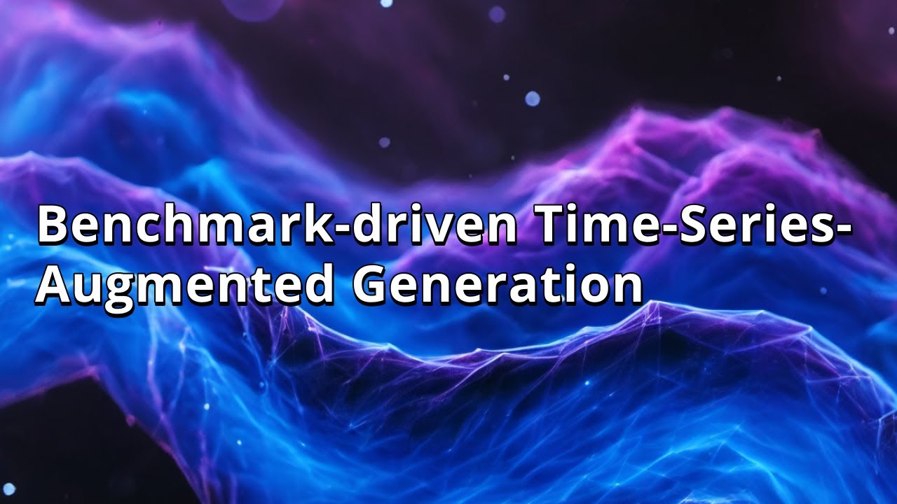 Антон Колонин | Benchmark-driven Time-Series-Augmented Generation