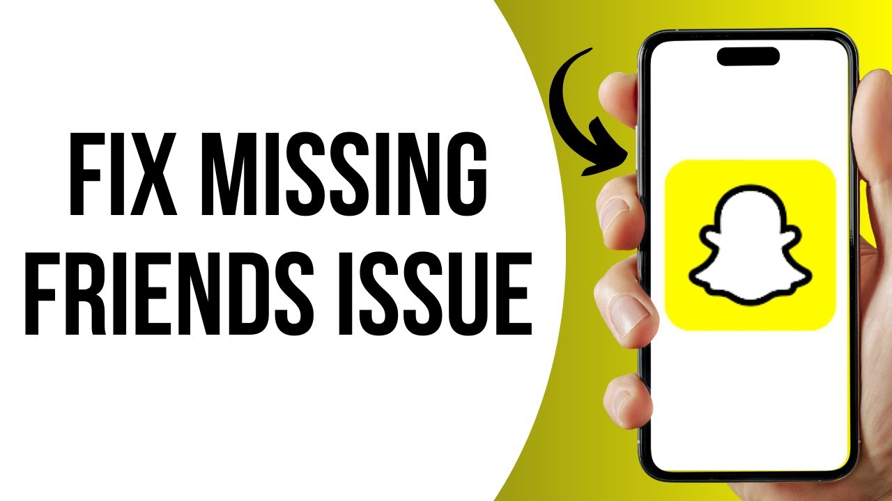 How to fix Snapchat not showing friends problem ?