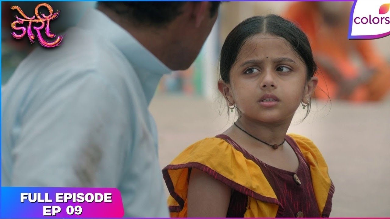 Doree | Full Episode Ep. 9 | Ganga begs for Doree's life | Colors TV