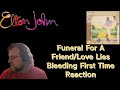 Elton John Funeral For A Friend/Love Lies Bleeding First Time Reaction