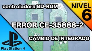 PS4 ERROR CE-35888-2 CAMBIO DE DRIVER EN CONTROLADORA BLU RAY - RE MARRY #ElTallerDeYakara