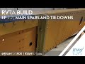 Building an Experimental Airplane, The Vans RV-7A | EP2.2 Main Spar and Tie Downs