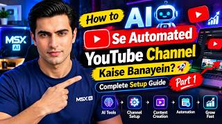 How to AI Se Automated YouTube Channel Kaise Banayein? 🚀 | Complete Setup Guide (Part 1)