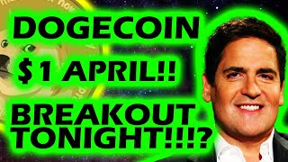 🚨 DOGECOIN BREAKOUT TONIGHT!? DOGECOIN $1 APRIL! DOGE COIN PRICE PREDICTION! #DOGECOIN #DOGE 🚨 DOGECOIN BREAKOUT TONIGHT!? DOGECOIN $1 APRIL! DOGE COIN PRICE PREDICTION! #DOGECOIN #DOGE