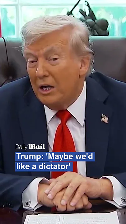 Trump: ‘Maybe we’d like a dictator’