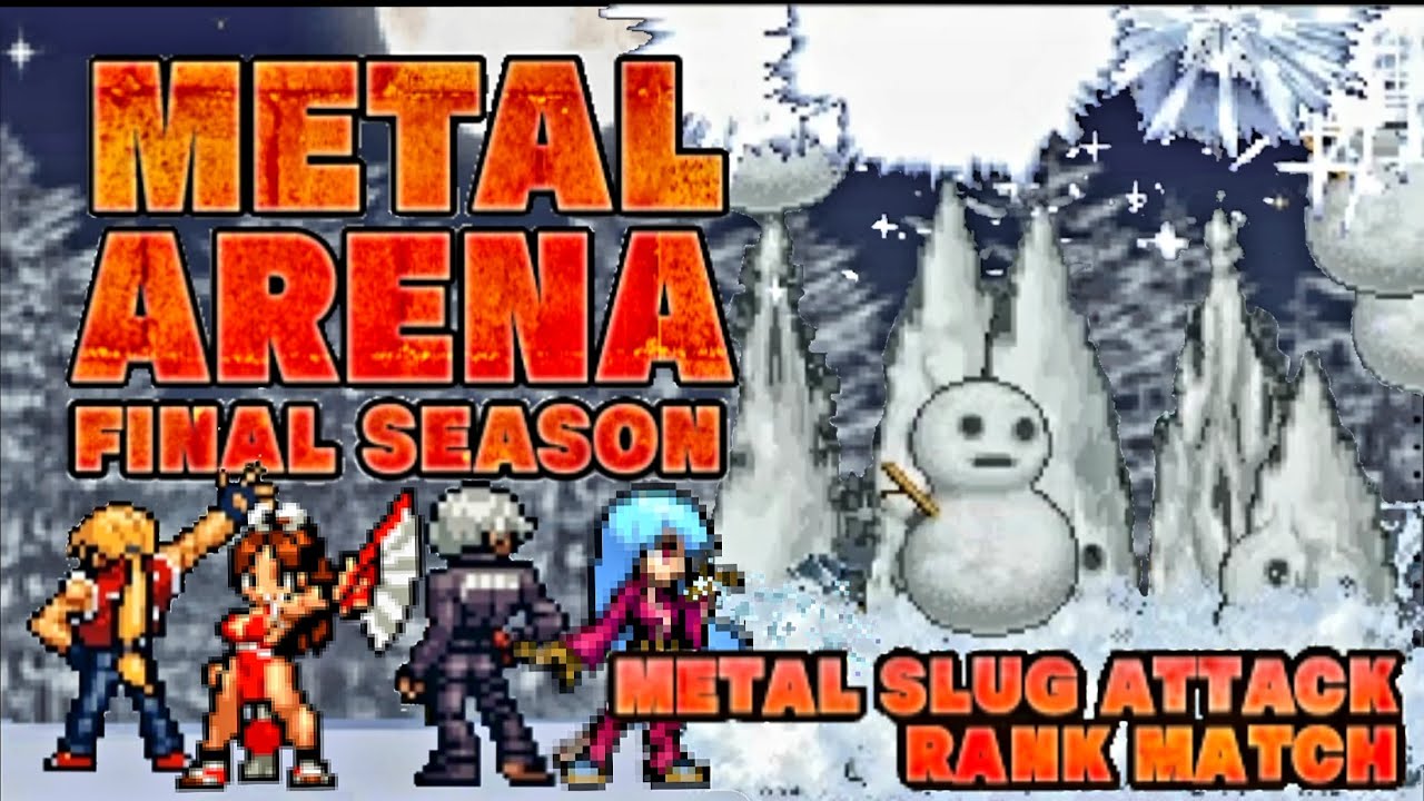Metal Slug Attack Rank Match FINAL SEASON #4 ~ Kula's Actions - YouTube