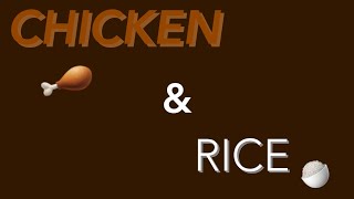 Chicken and Rice - The Ultimate Proof