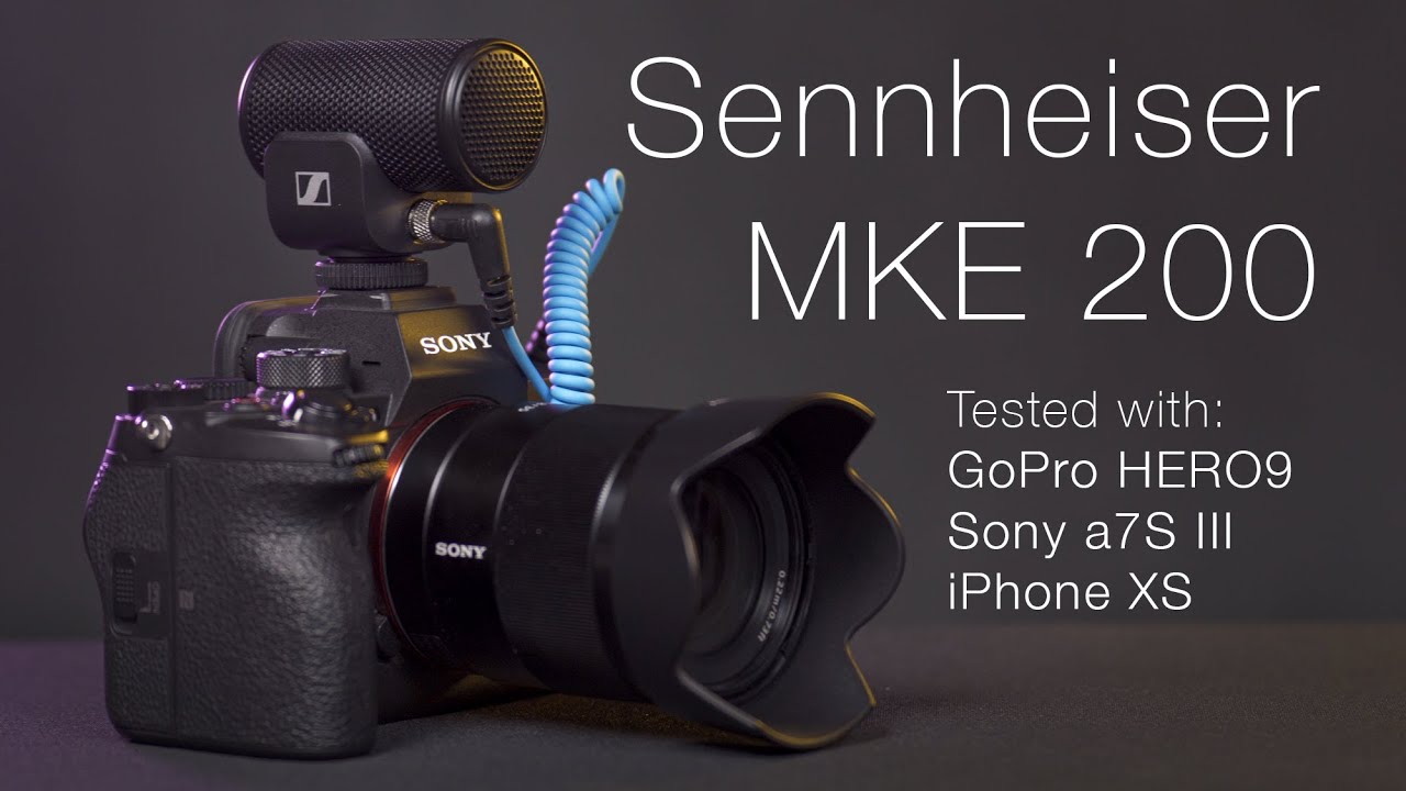 Sennheiser MKE 200 Compact Mic Tested on GoPro HERO9, Sony a7S III, and  iPhone