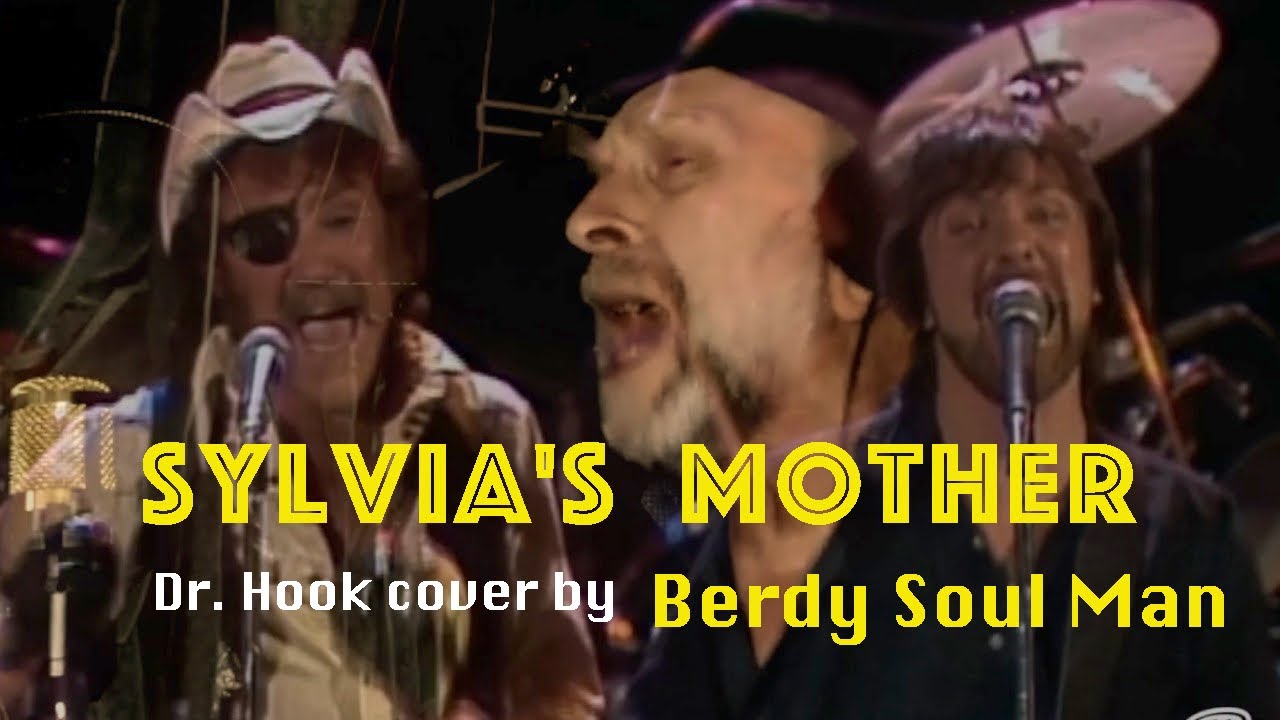 Sylvia's mother (Dr. Hook cover) - YouTube