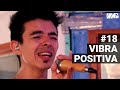 Zona Ganjah - Vibra Positiva (Experiencia Streaming) #18